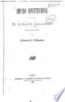 Amparo constitucional solicitado por d. Ignacio Gallardo contra una sentencia del Tribunal de Chihuahua