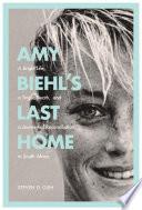Amy Biehl’s Last Home