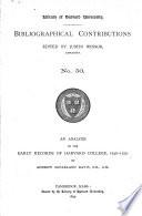 An Analysis of the Early Records of Harvard College, 1636-1750