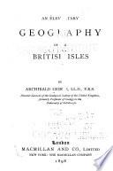 An Elementary Geography of the British Isles