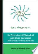 An Overview of Historical and Socio-economic Evolution in the Americas