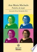 Ana Maria Machado, palabra de mujer