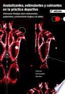 ANABOLIZANTES, ESTIMULANTES Y CALMANTES EN LA PRÁCTICA DEPORTIVA