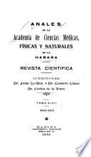 Anales de la Academia de ciencias médicas, físicas y naturales de la Habana