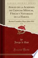 Anales de la Academia de Ciencias Médicas, Físicas y Naturales de la Habana, Vol. 52