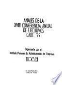 Anales de la ... conferencia anual de ejecutivos CADE.