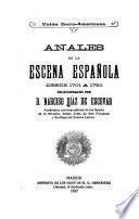 Anales de la escena espanola desde 1701 a 1750 coleccionados