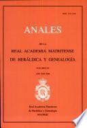 Anales De La Real Academia Matritense De Heráldica y Genealogía IX (2005-2006)