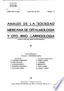 Anales de la Sociedad Mexicana de Oftamología y Oto-Rino-Laringología