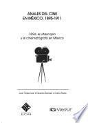 Anales del cine en México, 1895-1911