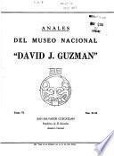 Anales del Museo Nacional David J. Guzmán.