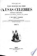 Anales dramaticos del crimen, ó causas celebres Españoles y estranjeras, estractadas de los originales y traducidas bajo la direccion de ... J. V. y C. Edicion ilustrada, etc