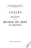 Anales y boletín de los museos de arte de Barcelona