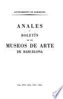 Anales y boletin de los museos de arte de Barcelona