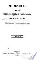 Anales y memorias de la Real Junta de Fomento y de la Real Sociedad Económica
