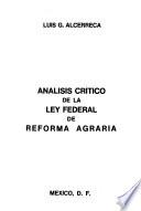 Análisis crítico de la Ley federal de reforma agraria