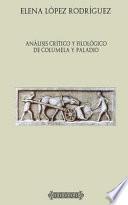 Analisis critico y filologico de Columela y Paladio