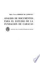 Análisis de documentos para el estudio de la fundación de Caracas