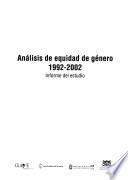 Análisis de equidad de género, 1992-2002