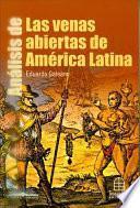 Análisis de Las venas abiertas de América Latina