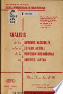 Análisis de los informes nacionales sobre el estado actual de la profesión bibliotecaria en América Latina