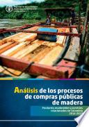 Análisis de procesos de compras públicas de madera 2016–2019
