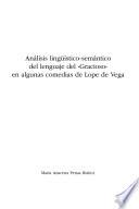 Análisis lingüístico-semántico del lenguaje del gracioso en algunas comedias de Lope de Vega
