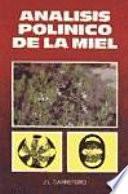 ANÁLISIS POLÍNICO DE LA MIEL