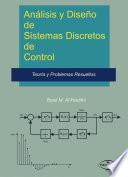 Análisis y Diseño de Sistemas Discretos de Control