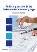 Análisis y gestión de los instrumentos de cobro y pago