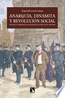 Anarquía, dinamita y revolución social
