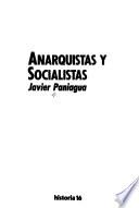 Anarquistas y socialistas
