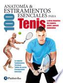 Anatomía & 100 estiramientos para Tenis y otros deportes de raqueta (Color)
