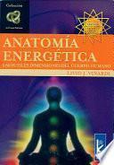 Anatomia Energetica/ Energetic Anatomy