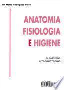 Anatomía, Fisiología e Higiene
