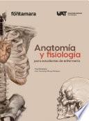Anatomía y Fisiología para estudiantes de enfermería