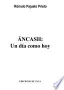 Ancash, un día como hoy