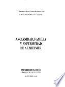 Ancianidad, familia y enfermedad de Alzheimer