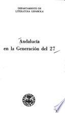 Andalucía en la Generación del 27