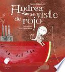 Andrea Se Viste de Rojo