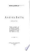 Andrés Bello, ensayo ...