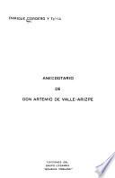 Anecdotario de don Artemio de Valle-Arizpe