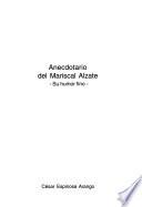Anecdotario del Mariscal Alzate