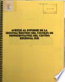 Anexos al Informe de la Segunda Reunión del Consejo de Representantes del Centro Regional Sur