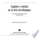 Angeles y música en el arte novohispano