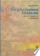 Anglicismos léxicos en el español coloquial
