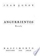 Angurrientos; novela
