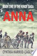 Anna: Book One in the Kirov Saga