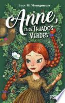 Anne, la de Tejados Verdes