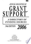 Annual Register of Grant Support 2006